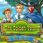 The Golden Years: Way Out West