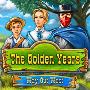 The Golden Years: Way Out West