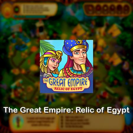 The Great Empire: Relic of Egypt