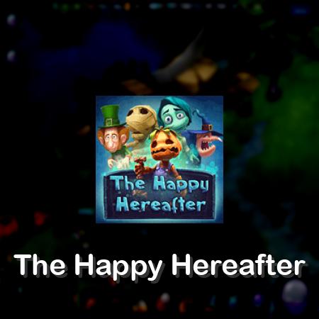 The Happy Hereafter