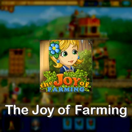 The Joy of Farming