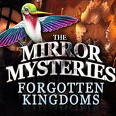 The Mirror Mysteries: Forgotten Kingdoms