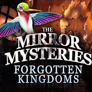 The Mirror Mysteries: Forgotten Kingdoms