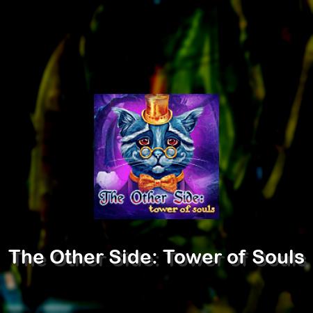 The Other Side: Tower of Souls
