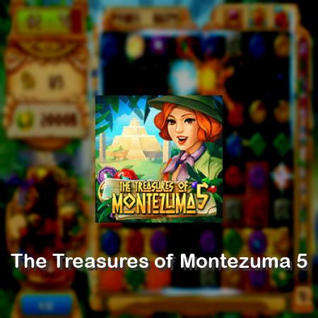 The Treasures of Montezuma 5