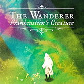 The Wanderer: Frankenstein's Creature