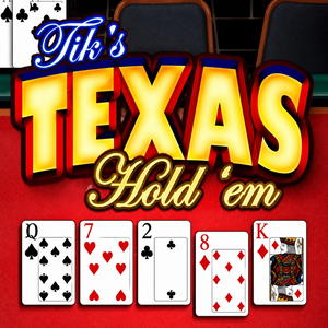 Tik's Texas Hold 'em