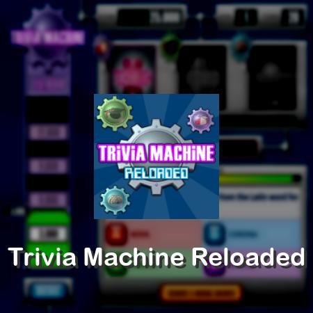 Trivia Machine Reloaded