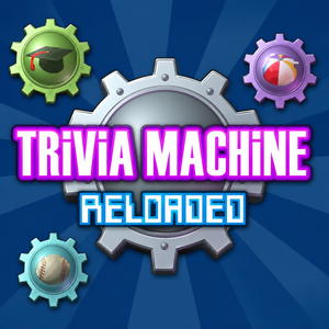 Trivia Machine Reloaded