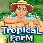 Tropical Farm