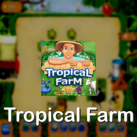 Tropical Farm