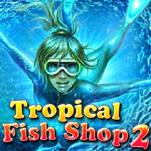 Tropical Fish Shop 2