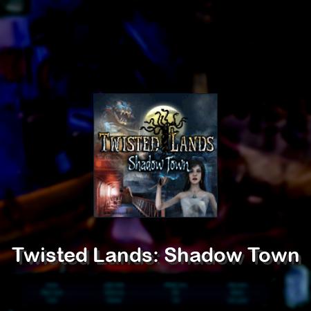 Twisted Lands: Shadow Town