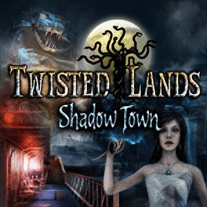 Twisted Lands: Shadow Town