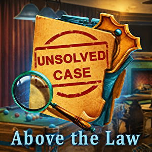 Unsolved Case: Above the Law
