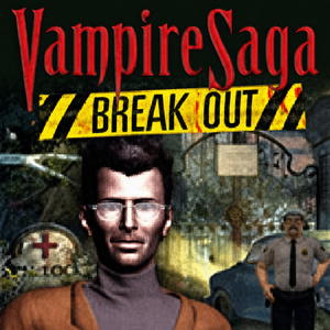 Vampire Saga: Break Out