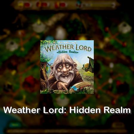 Weather Lord: Hidden Realm