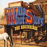 Wild West Story: The Beginnings