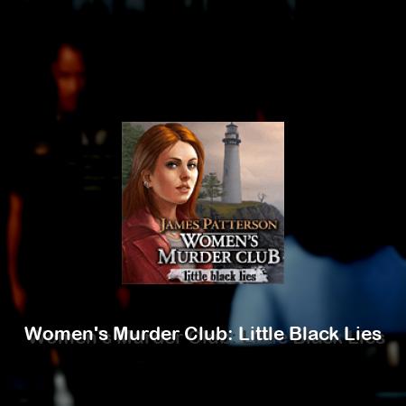 Women's Murder Club: Little Black Lies