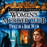Women's Murder Club: Twice in a Blue Moon