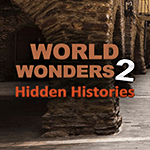 World Wonders: Hidden Histories 2