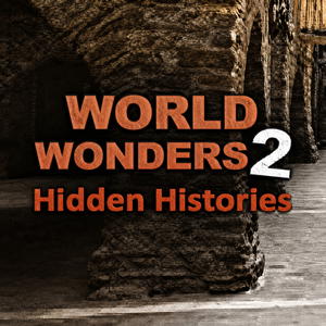 World Wonders: Hidden Histories 2