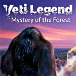 Yeti Legend: Mystery of the Forest