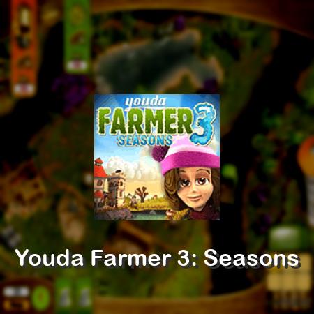 Youda Farmer 3: Seasons