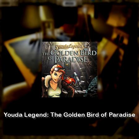 Youda Legend: The Golden Bird of Paradise